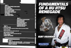 Kurt Osiander Fundamentals of a Jiu-Jitsu Renegade