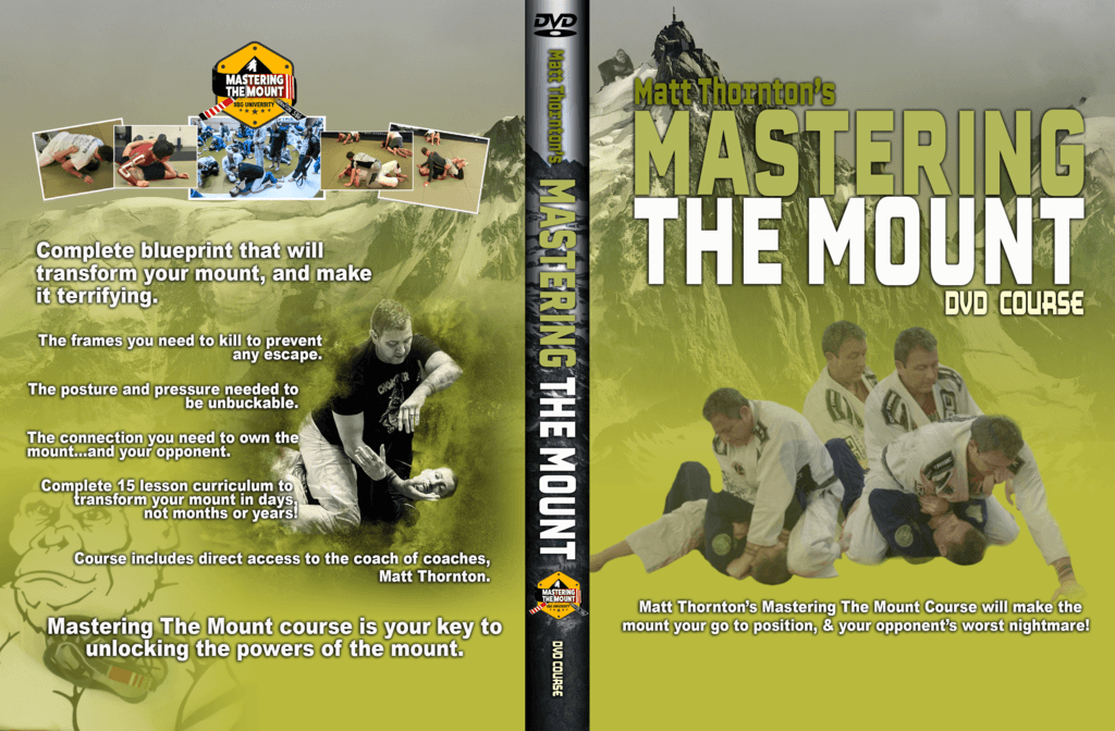 A Review of Matt Thornton's BJJ DVD "Mastering The Mount "