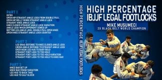 Mikey Musumeci DVD: High Percentage IBJJF Legal Footlocks