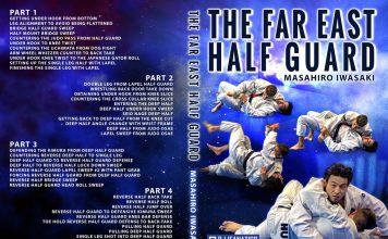 Masahiro Iwasaki DVD Review : Far East half guard