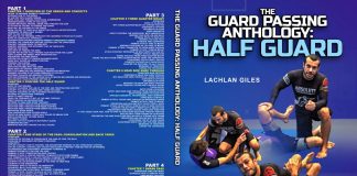 Lachlan Giles DVD Review Of the guard Passing Anthology: Half Guard instructional