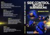 A Bernardo Faria DVD Review Side Control Submissions instructional