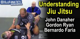 Understanding Jiu-Jitsu by John Danaher, Gordon Ryan, Bernardo Faria