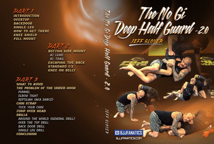 Jeff Glover DVD Review: The No-Gi Deep Half Guard 2.0