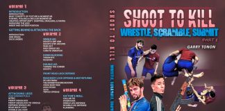 “Shoot To Kill: Wrestle, Scramble, Submit” Garry Tonon DVD Review