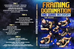 Tom DeBlass Instructional DVD Review: Framing Domination And Guard Recovery - BJJ World