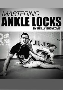 MASTERING ANKLE LOCKS REILLY BODYCOMB