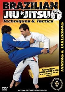 Brazilian Jiu-Jitsu Techniques and Tactics: Throws and Takedowns DVD - BJJ and Judo Martial Arts Lessons