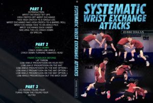 Systematic Wrist Exchange Attacks by Johnni Dijulius