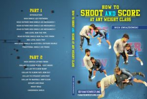 How To Shoot And Score At Any Weight Class by Nick Gwiazdowski