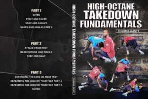 High-Octane Takedown Fundamentals by Thomas Gantt