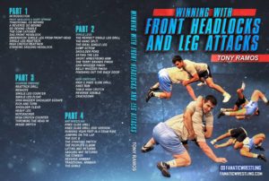 Winning With The Front Headlock & Leg Attacks by Tony Ramos