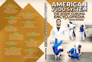 American Judo System: The Koshi-Guruma Encyclopedia by Travis Stevens & Jimmy Pedro
