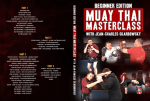 Beginner Edition: Muay Thai Masterclass by Jean-Charles Skarbowsky