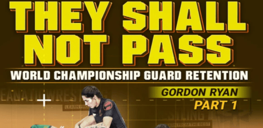 They Shall Not Pass Gordon Ryan BJJ DVD Review