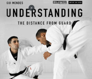 Understanding distance from guard Gui Mendes DVD