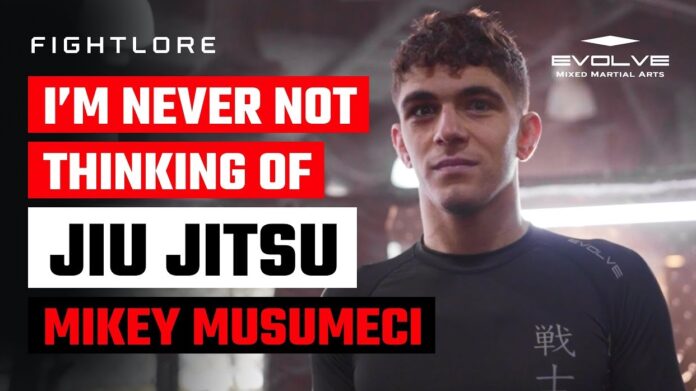 Mikey Musumeci: I am never not thinking about Jiu-Jitsu