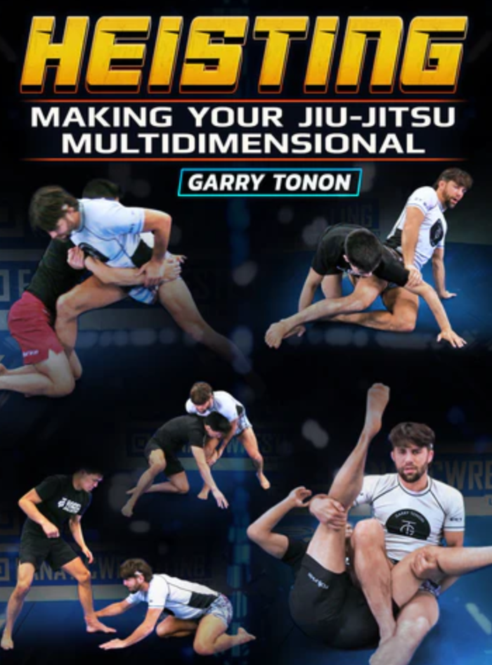 Garry Tonon DVD Review - Heisting: Making Your Jiu Jitsu ...