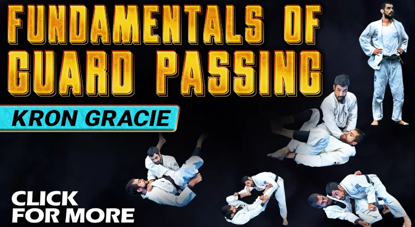 Fundamentals Of Guard Passing Kron Gracie DVD Review - BJJ World