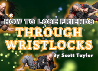 How To Lose Friends Through Wrist Locks Scott Taylor DVD Review