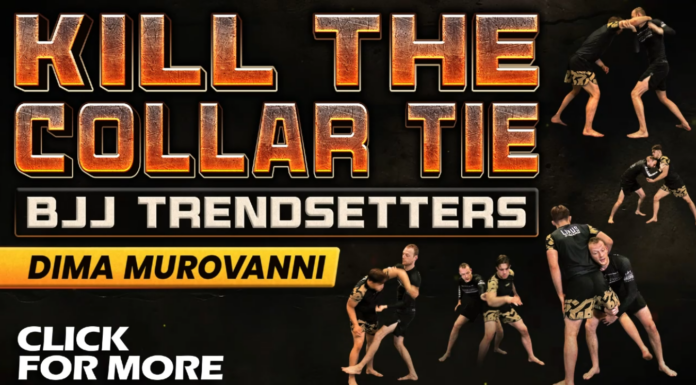 Dima Murovanni Kill The Collar Tie BJJ Trendsetters DVD Review