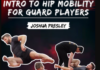 Intro To Hip Mobility for Guard Players Joshua Presley DVD Review