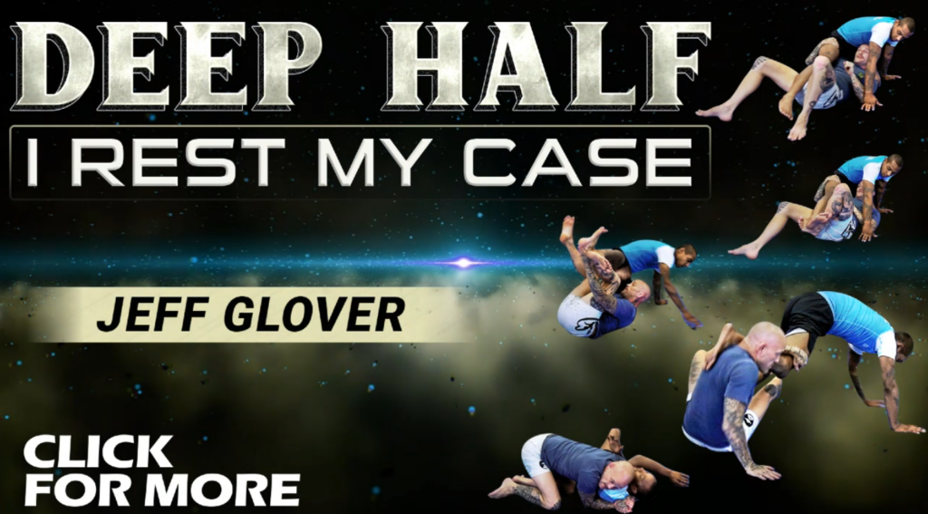 Jeff Glover Deep Half Revolution DVD Bundle Review Dep Half Guard DVD