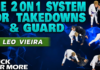 Leo Vieira Takedowns and Guard 2 on 1 System DVD Review