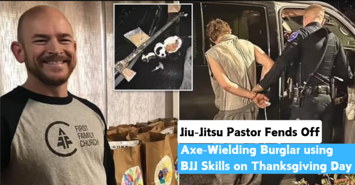 Jiu-Jitsu Pastor Fends Off Axe-Wielding Burglar with BJJ Skills on Thanksgiving Day