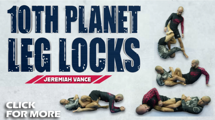 10th Planet Leg Locks Jeremiah Vance DVD Review