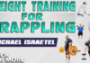 Weight Training For Grappling Michael Israetel DVD Review