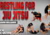 Wrestling For Jiu-Jitsu Shawn Williams DVD Review