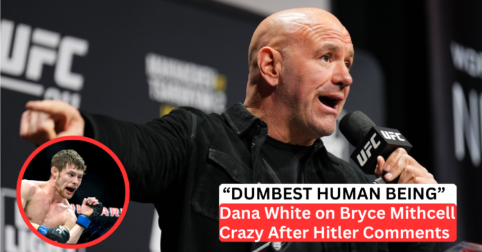 What UFC Bryce Mitchell Said To Make Dana White Call Him "Dumbest Human Being"