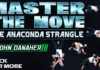 Master The Move Anaconda Strangle John Danaher DVD Review