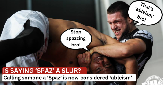 BJJ Spaz No More? Woke Culture Claiming Common Term Is 'Ableist' Language