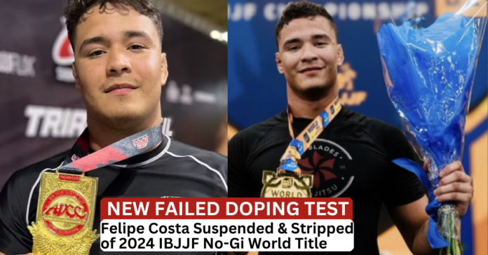 BJJ Champion Felipe Costa Loses No-Gi Worlds Title After Failed Doping Test