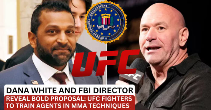 Dana White And FBI Director Kash Patel Plot UFC Training for FBI Agents