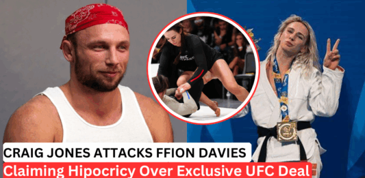 Craig Jones Slams Ffion Davies UFC Deal Over ‘Hypocrisy’