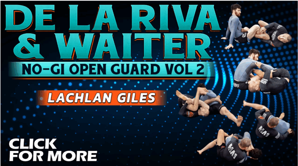The No-Gi Open Guard Lachlan Giles DVD Bundle De la Riva Waiter Guard Review