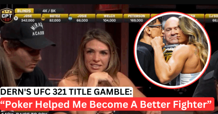 Mackenzie Dern Poker Habits She Says Show Up On Fight Night