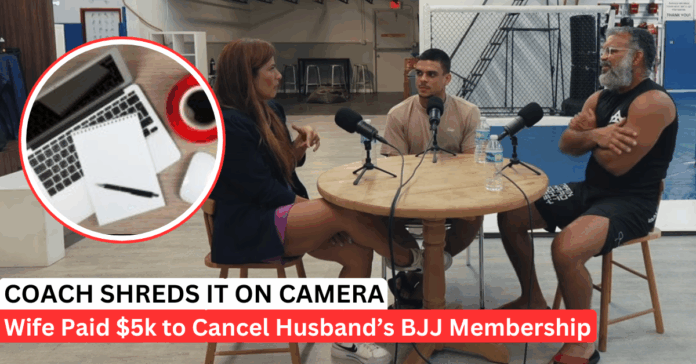 wife-pays-5k-to-cancel-jiu-jitsu-membership-of-husband “Tear Up The Check” Wife Pays $5k to Cancel Jiu-Jitsu Membership of Husband