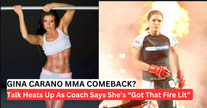 Gina Carano MMA Comeback? Coach Says She’s ‘Got That Fire Lit’ And Is Training Every Day