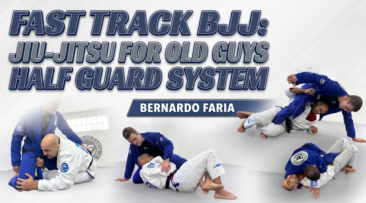 Jiu-Jitsu for Old Guys - Half Guard System Bernardo Faria DVD