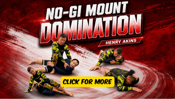 no-gi-mount-domination-henry-akins-dvd-review No-Gi Mount Domination Henry Akins DVD Review